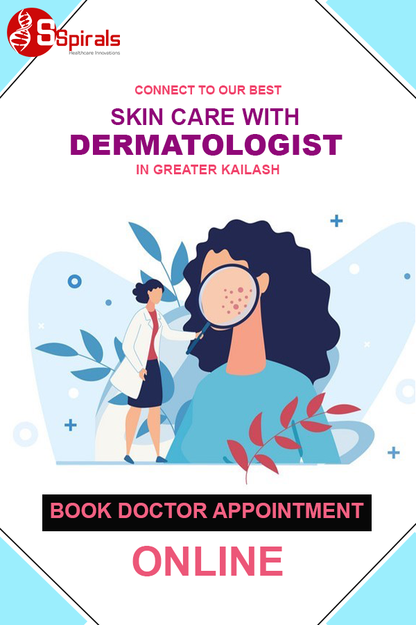 Skin Care with Dermatologist in Greater Kailash