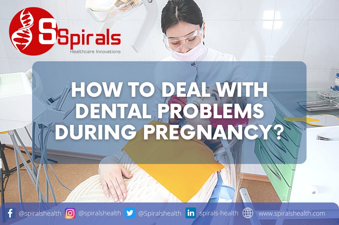 How To Deal With Dental Problems During Pregnancy